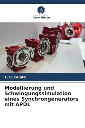 Immagine del venditore per Modellierung und Schwingungssimulation eines Synchrongenerators mit APDL venduto da AHA-BUCH GmbH