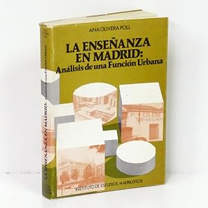 Imagen del vendedor de La enseanza en Madrid: anlisis de una funcin urbana. a la venta por Librera Berceo (Libros Antiguos)