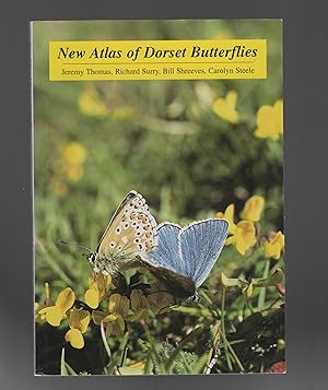 Seller image for New Atlas of Dorset Butterflies for sale by Calluna Books