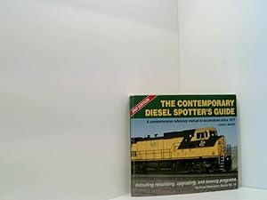 Seller image for The Contemporary Diesel Spotter's Guide: Comprehensive Reference Manual to Locomotives Since 1972 (Railroad Reference, Band 14) for sale by Book Broker