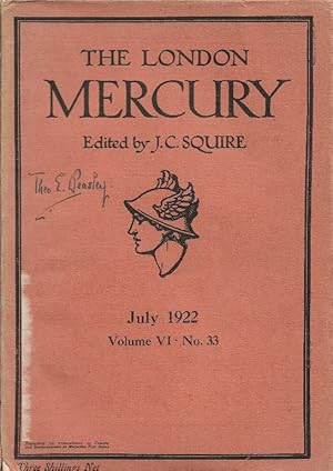 The London Mercury. Edited by J C Squire Vol.VI No.33, July 1922