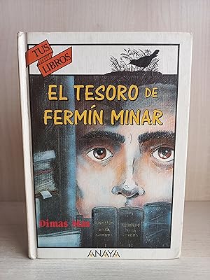 Imagen del vendedor de El tesoro de Fermin Minar. Dmas Mas. Anaya, coleccin tus libros 123, 1994. a la venta por Bibliomania