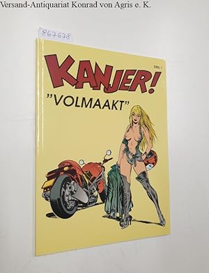 Seller image for Kanjer! : "Volmaakt" Deel 1 : for sale by Versand-Antiquariat Konrad von Agris e.K.