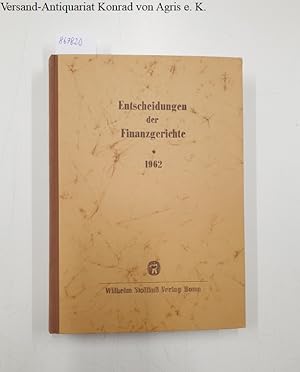 Imagen del vendedor de Entscheidungen der Finanzgerichte [=EFH] Jahrgang 1962 : a la venta por Versand-Antiquariat Konrad von Agris e.K.