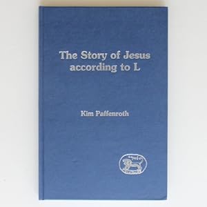 The Story of Jesus According to L (The Library of New Testament Studies)