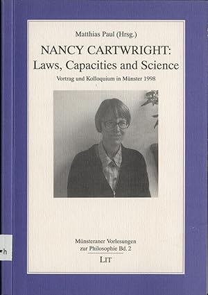 Bild des Verkufers fr Nancy Cartwright: Laws, Capacities and Science Vortrag und Kolloquium in Mnster 1998 zum Verkauf von avelibro OHG