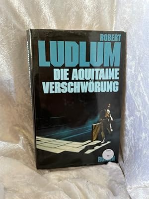 Bild des Verkufers fr Die Aquitaine-Verschwrung: Thriller Thriller zum Verkauf von Antiquariat Jochen Mohr -Books and Mohr-