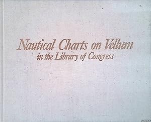 Imagen del vendedor de Nautical Charts on Vellum in the Library of Congress a la venta por Klondyke