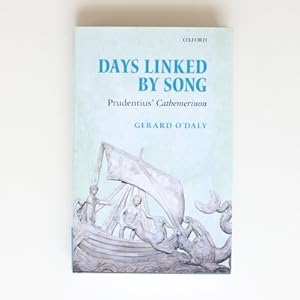 Immagine del venditore per Days Linked by Song: Prudentius' Cathemerinon venduto da Fireside Bookshop