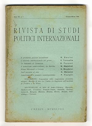 RIVISTA di studi politici internazionali. Direttore: Giuseppe Vedovato. Anno XV, 1948: n. 1. genn...