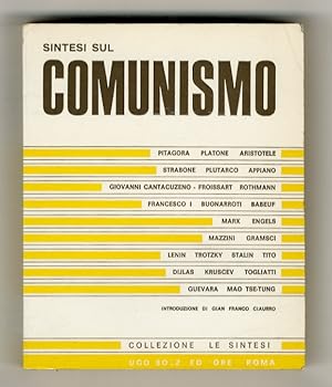 Sintesi sul comunismo. (Il comunismo nell'antica filosofia - Rivolte e rivendicazioni - Dalla lot...