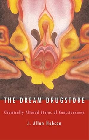 Seller image for Dream Drugstore : Chemically Altered States of Consciousness for sale by GreatBookPrices