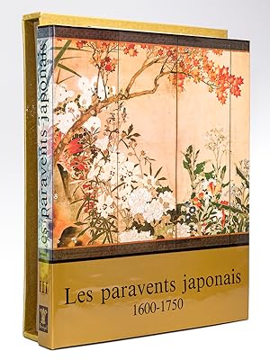 Les Paravents Japonais de Paysages. Tome III : 1600-1750