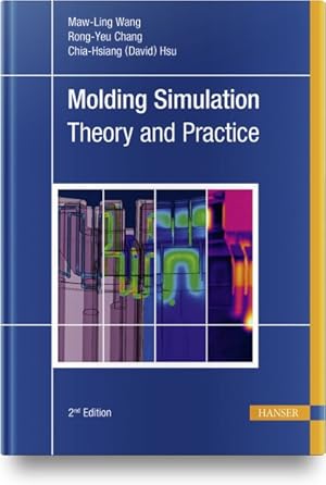 Imagen del vendedor de Molding Simulation : Theory and Practice a la venta por GreatBookPricesUK