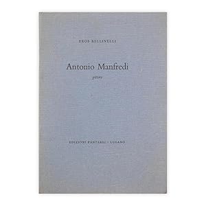 Eros Bellinelli - Antonio Manfredi - Autografato