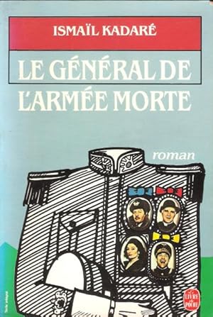Seller image for Le Général de L'Armée Morte for sale by Au vert paradis du livre