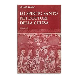 Arnaldo Pedrini - Lo spirito santo nei dottori della chiesa
