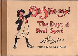 Immagine del venditore per Oh Skin-nay! The Days of Real Sport venduto da JNBookseller