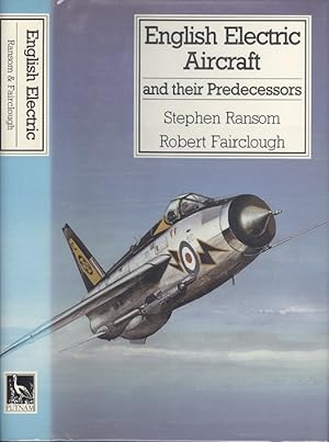 English Electric Aircraft and Their Predecessors (Putnam's British aircraft)