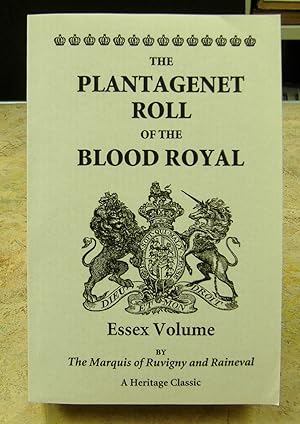 Bild des Verkufers fr The Plantagenet Roll of the Blood Royal Being a Complete Table of All the Descendants Now Living of Edward III, King of England - the Isabel of Essex Volume zum Verkauf von Genealogical Forum of Oregon