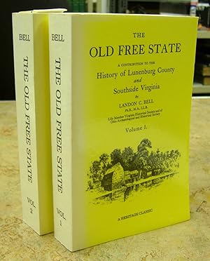 Image du vendeur pour The Old Free State, A Contribution to the History of Lunenburg County and Southside Virginia, Volumes I & II mis en vente par Genealogical Forum of Oregon