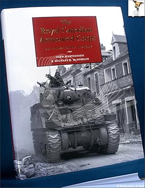 Immagine del venditore per The Royal Canadian Armoured Corps: An Illustrated History venduto da BookLovers of Bath