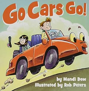 Immagine del venditore per Go Cars Go! venduto da Reliant Bookstore