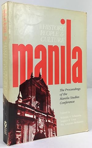 Bild des Verkufers fr Manila: History, People and Culture. The Proceedings of the Manila Studies Conference. zum Verkauf von Antiquariat Heiner Henke