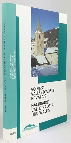 Bild des Verkufers fr Voisins? Valle d'Aoste et Valais. / Nachbarn? Valle D'Aosta und Wallis. zum Verkauf von Antiquariat Heiner Henke