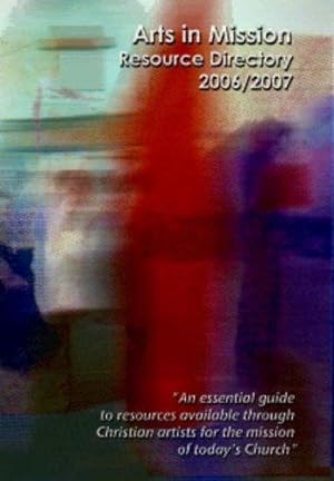 Bild des Verkufers fr Arts-in-mission Resource Directory 2006-2007 zum Verkauf von WeBuyBooks