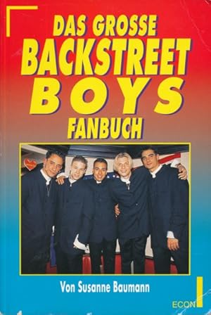 Bild des Verkufers fr Das grosse Backstreet Boys Fanbuch. zum Verkauf von ANTIQUARIAT ERDLEN