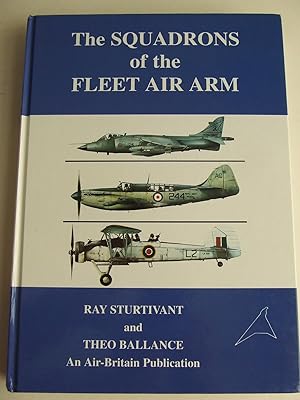 Bild des Verkufers fr The Squadrons of the Fleet Air Arm zum Verkauf von McLaren Books Ltd., ABA(associate), PBFA