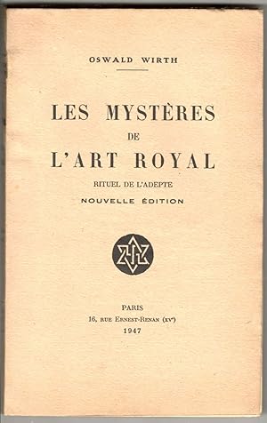 Image du vendeur pour Le mystres de l'Art Royal. Rituel de l'adepte. Nouvelle dition mis en vente par Libreria antiquaria Atlantis (ALAI-ILAB)