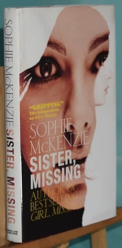 Seller image for Sister, Missing. First Printing. Signed by the Author for sale by Libris Books