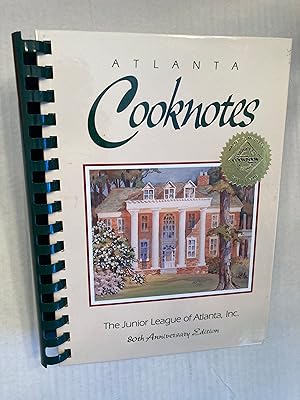 Seller image for Atlanta Cooknotes for sale by T. Brennan Bookseller (ABAA / ILAB)