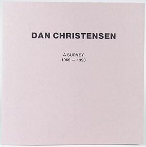 Seller image for Dan Christensen: Survey, Paintings 1966-1990 for sale by Resource for Art and Music Books 