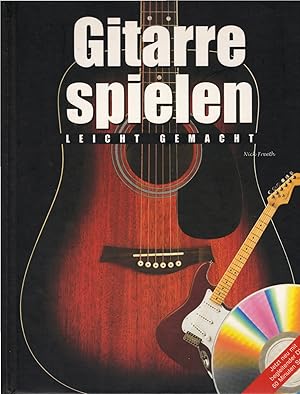 Bild des Verkufers fr Gitarre spielen : leicht gemacht ; [jetzt neu mit begleitender DVD, 60 Minuten Spielzeit] zum Verkauf von Schrmann und Kiewning GbR