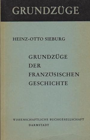 Seller image for Grundzge der franzsischen Geschichte. / Grundzge; Bd. 6 for sale by Schrmann und Kiewning GbR