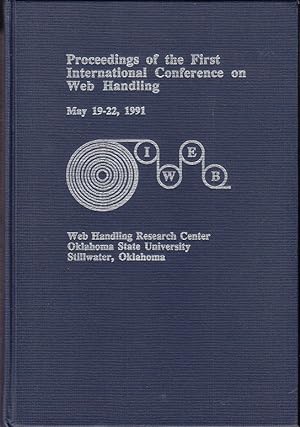 Imagen del vendedor de Proceedings of the First International Conference on Web Handling, May 19-22, 1991 [SCARCE] a la venta por Monroe Bridge Books, MABA Member