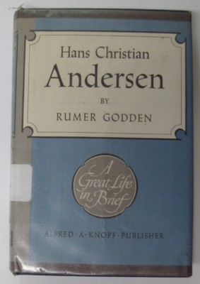 Hans Christian Andersen. A Great Life in Brief