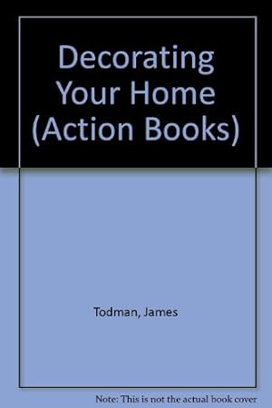 Bild des Verkufers fr Decorating Your Home (Action Books) zum Verkauf von WeBuyBooks