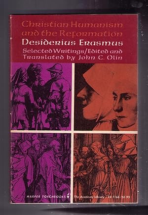 Bild des Verkufers fr Christian Humanism and the Reformation: Selected Writings zum Verkauf von CARDINAL BOOKS  ~~  ABAC/ILAB