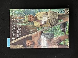 Bild des Verkufers fr The Pacaa Nova: Clash of Cultures on the Brazilian Frontier zum Verkauf von George Strange's Bookmart
