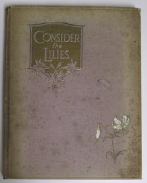 Consider the Lilies. Second Edition