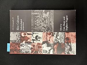 Seller image for Elite Cultures: Anthropological Perspectives for sale by George Strange's Bookmart