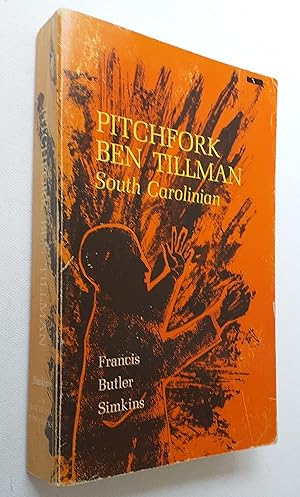 Bild des Verkufers fr Pitchfork Ben Tillman, South Carolinian zum Verkauf von Mr Mac Books (Ranald McDonald) P.B.F.A.