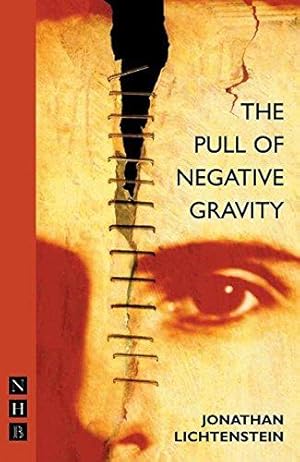 Bild des Verkufers fr The Pull of Negative Gravity (Nick Hern Books Drama Classics) zum Verkauf von WeBuyBooks