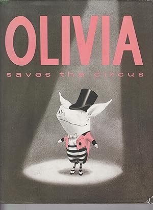 Seller image for Olivia saves the circus for sale by Robinson Street Books, IOBA