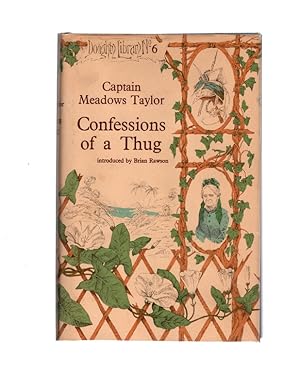 CONFESSIONS OF A THUG by Captain Meadows Taylor. Introduced by Brian Rawson. New York: Stein and ...