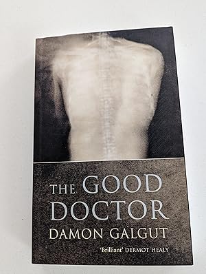 Seller image for The Good Doctor- SIGNED FIRST UK PRINTING for sale by Signature Firsts